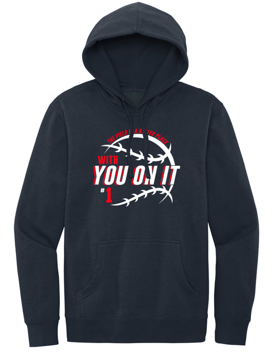 2026 The Field Is A Better Place Hoodie